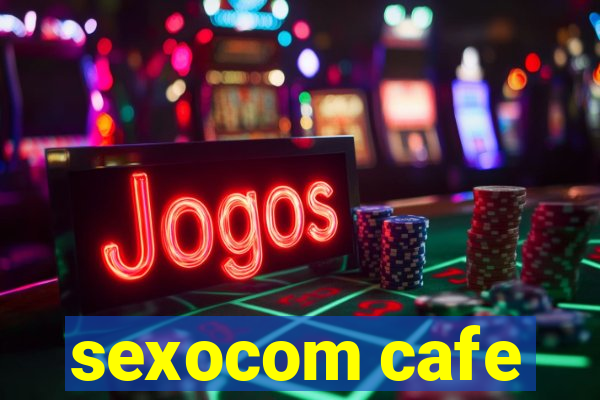 sexocom cafe